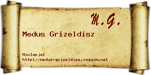 Medus Grizeldisz névjegykártya